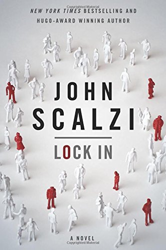 Book Cover Lock In: A Novel of the Near Future (Lock In, 1)