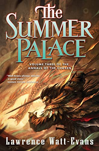 Book Cover The Summer Palace: Volume Three of the Annals of the Chosen