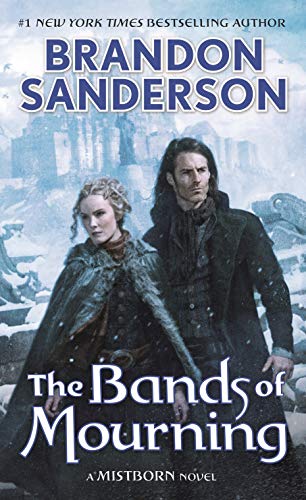 Book Cover The Bands of Mourning: A Mistborn Novel (Mistborn, 6)