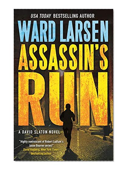 Assassin's Run: A David Slaton Novel