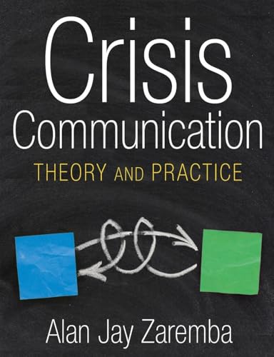 Crisis Communication: Theory and Practice