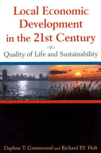 Local Economic Development in the 21st Century: Quality of Life and Sustainability