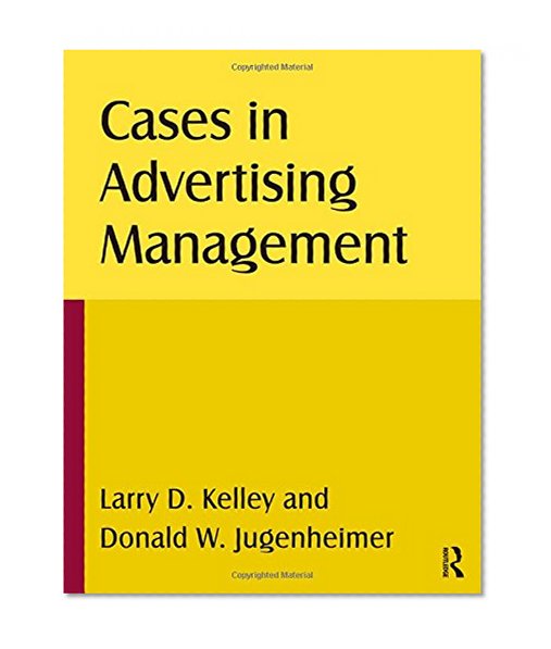 Cases in Advertising Management