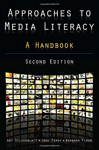Approaches to Media Literacy: A Handbook