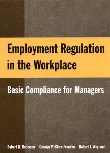 Employment Regulation in the Workplace: Basic Compliance for Managers