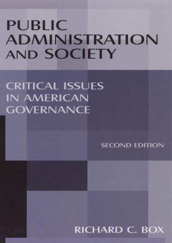 Public Administration and Scoiety: Critical Issues in American Governance
