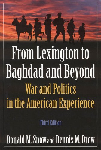 Book Cover From Lexington to Baghdad and Beyond: War and Politics in the American Experience