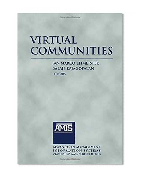 Virtual Communities: 2014 (Advances in Management Information Systems)