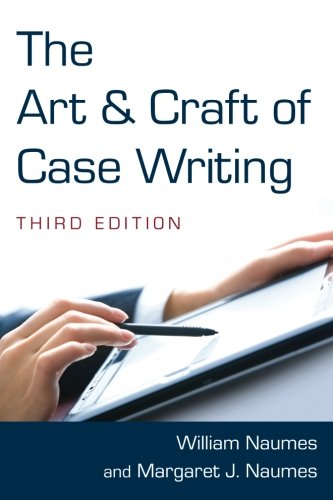 The Art and Craft of Case Writing