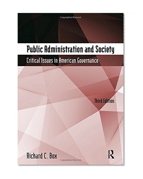 Book Cover Public Administration and Society: Critical Issues in American Governance