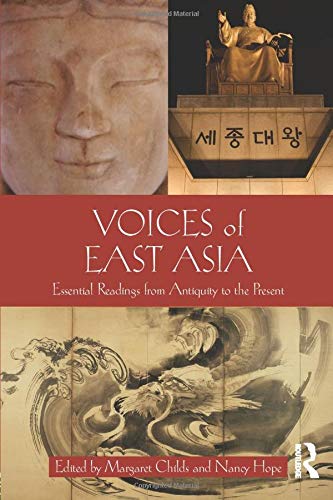 Book Cover Voices of East Asia: Essential Readings from Antiquity to the Present