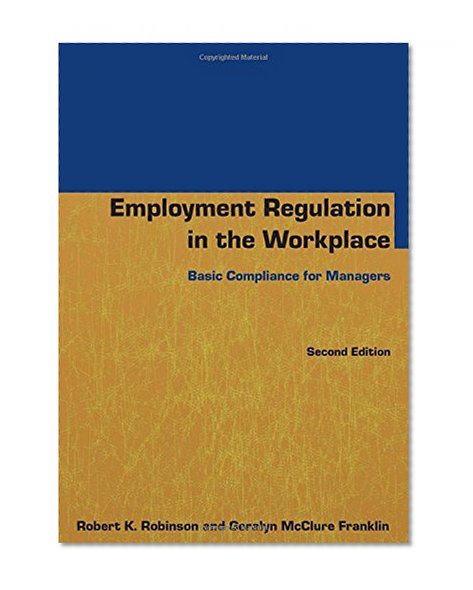 Book Cover Employment Regulation in the Workplace: Basic Compliance for Managers