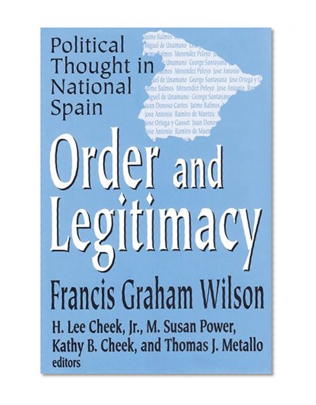 Order and Legitimacy (Library of Conservative Thought)