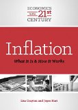 Inflation: What It Is and How It Works (Economics in the 21st Century)