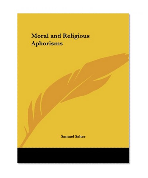 Moral and Religious Aphorisms