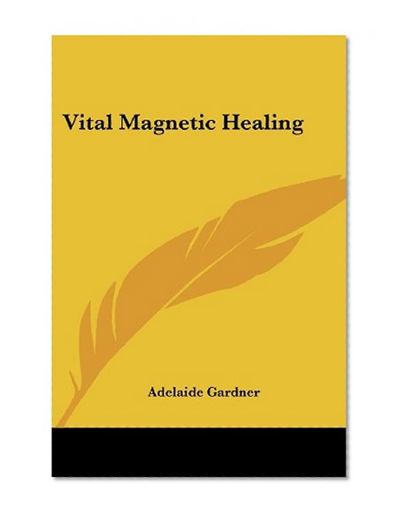 Vital Magnetic Healing