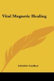 Vital Magnetic Healing