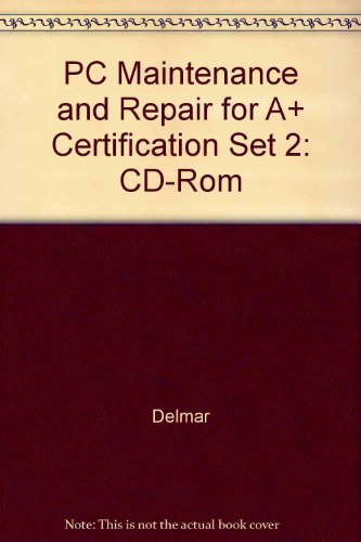 PC Maintenance & Repair for A+ Certification Set 2 CD-ROM