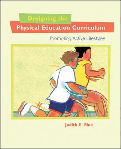 Book Cover Designing the Physical Education Curriculum: Promoting Active Lifestyles
