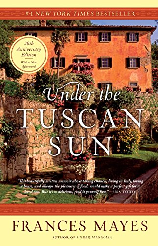 Book Cover Under the Tuscan Sun: At Home in Italy