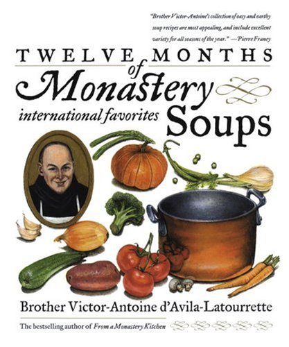Book Cover Twelve Months of Monastery Soups