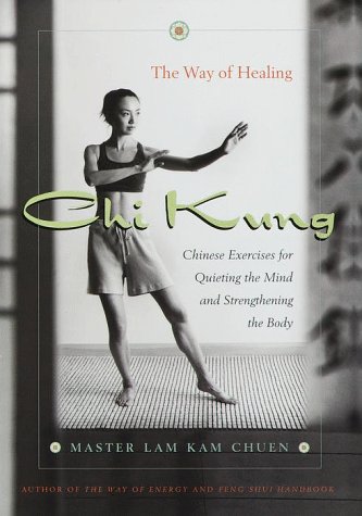 Book Cover Chi Kung: The Way Of Healing