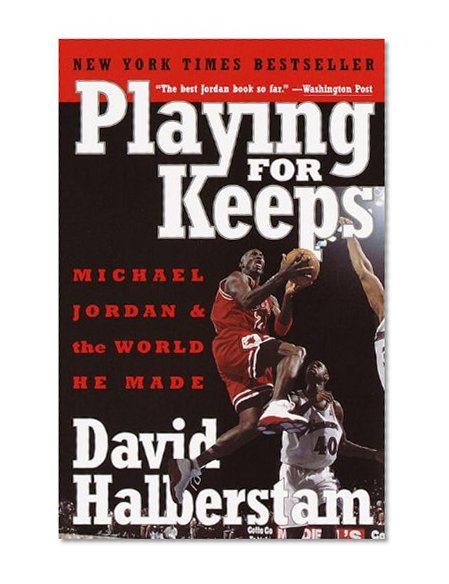 Book Cover Playing for Keeps: Michael Jordan and the World He Made