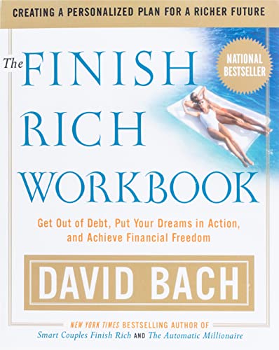 Book Cover The Finish Rich Workbook: Creating a Personalized Plan for a Richer Future (Get out of debt, Put your dreams in action and achieve Financial Freedom