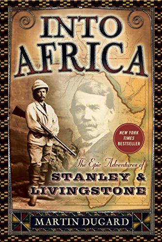 Book Cover Into Africa: The Epic Adventures of Stanley and Livingstone
