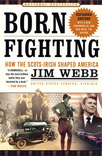 Book Cover Born Fighting: How the Scots-Irish Shaped America