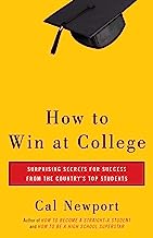 Book Cover How to Win at College: Surprising Secrets for Success from the Country's Top Students