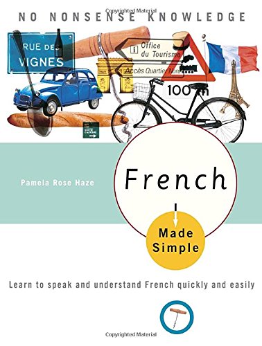 Book Cover French Made Simple: Learn to speak and understand French quickly and easily