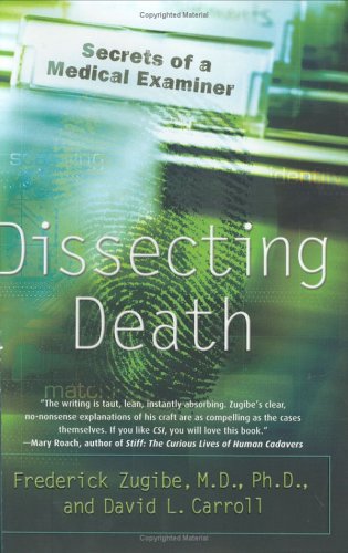 Book Cover Dissecting Death: Secrets of a Medical Examiner
