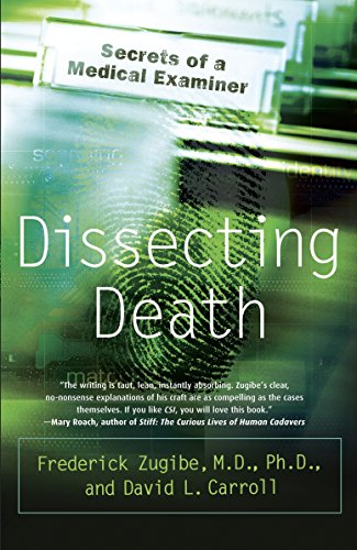 Book Cover Dissecting Death: Secrets of a Medical Examiner
