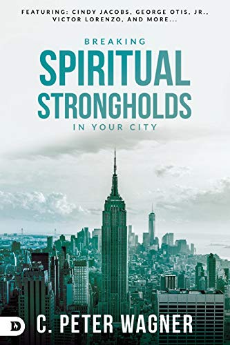 Book Cover Breaking Spiritual Strongholds in Your City