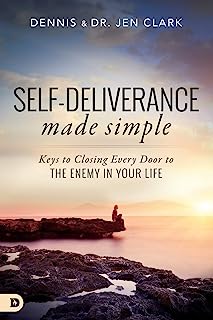 Book Cover Self-Deliverance Made Simple: Keys to Closing Every Door to the Enemy in Your Life