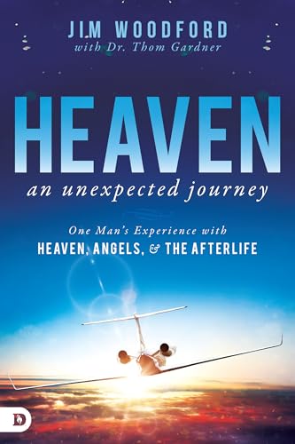 Book Cover Heaven, an Unexpected Journey: One Man's Experience with Heaven, Angels, and the Afterlife (An NDE Collection)
