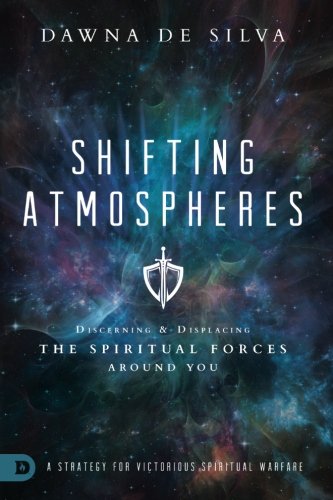 Book Cover Shifting Atmospheres: A Strategy for Victorious Spiritual Warfare