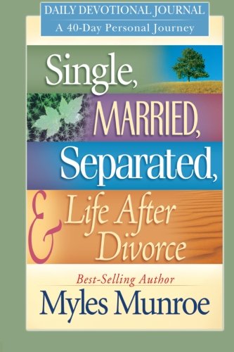 Book Cover Single, Married, Separated and Life after Divorce Daily Study: 40 Day Personal Journey