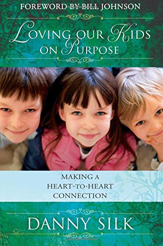 Book Cover Loving Our Kids On Purpose: Making A Heart-To-Heart Connection