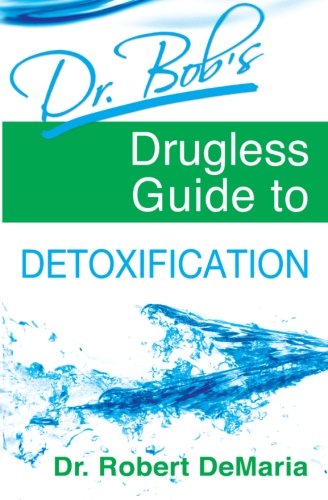 Book Cover Dr. Bob's Drugless Guide to Detoxification