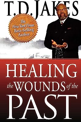 Book Cover Healing the Wounds of the Past