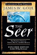 Book Cover The Seer Expanded Edition: The Prophetic Power of Visions, Dreams and Open Heavens