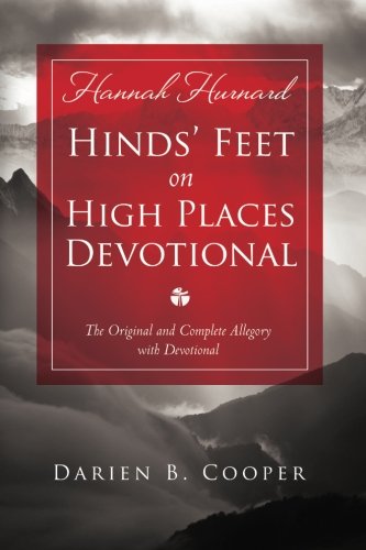 Book Cover Hinds' Feet on High Places: The Original and Complete Allegory with a Devotional for Women