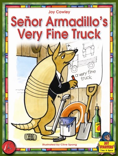 SENOR ARMADILLO'S VERY FINE TRUCK (DOMINIE JOY STARTERS)