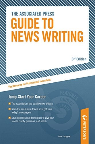 Book Cover Associated Press Guide to News Writing: The Resource for Professional Journalists