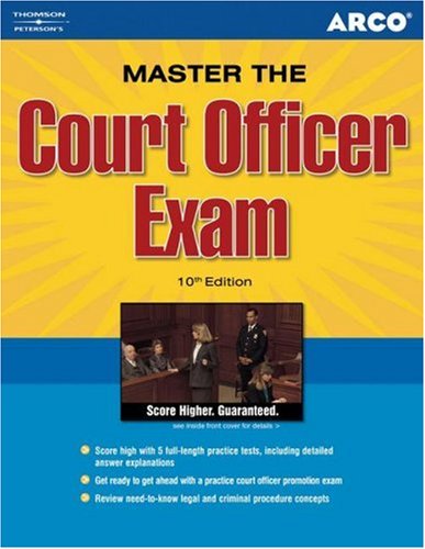 Master Court Officer Exam 10e (Arco Master the Court Officer Exam)