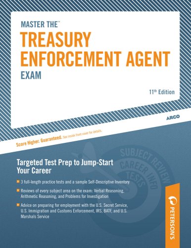 Master the Treasury Enforcement Agent Exam, 11th edition (Master the Treasury Enforcement Agent Exam)