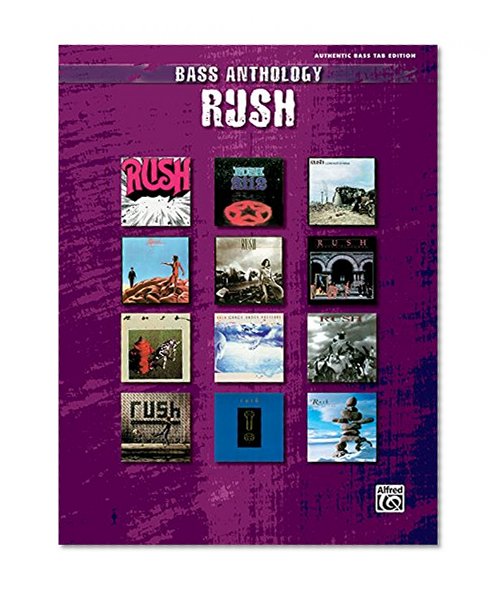 Book Cover Rush -- Bass Anthology: Authentic Bass TAB (Authentic Bass Tab Editions)