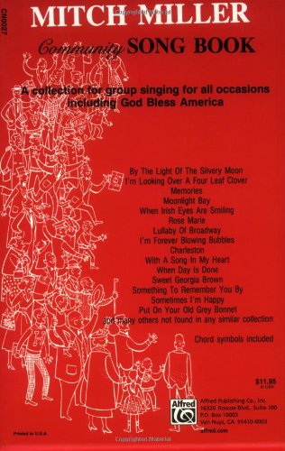 Mitch Miller Community Song Book:  A Collection for Group Singing for All Occasions Including God Bless America
